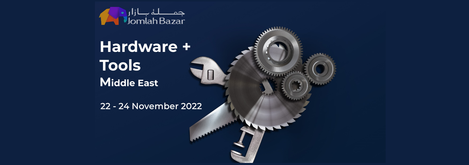 Hardware Tools Middle East Exhibition 2022 JomlahBazar Magazine   Unnamed File 